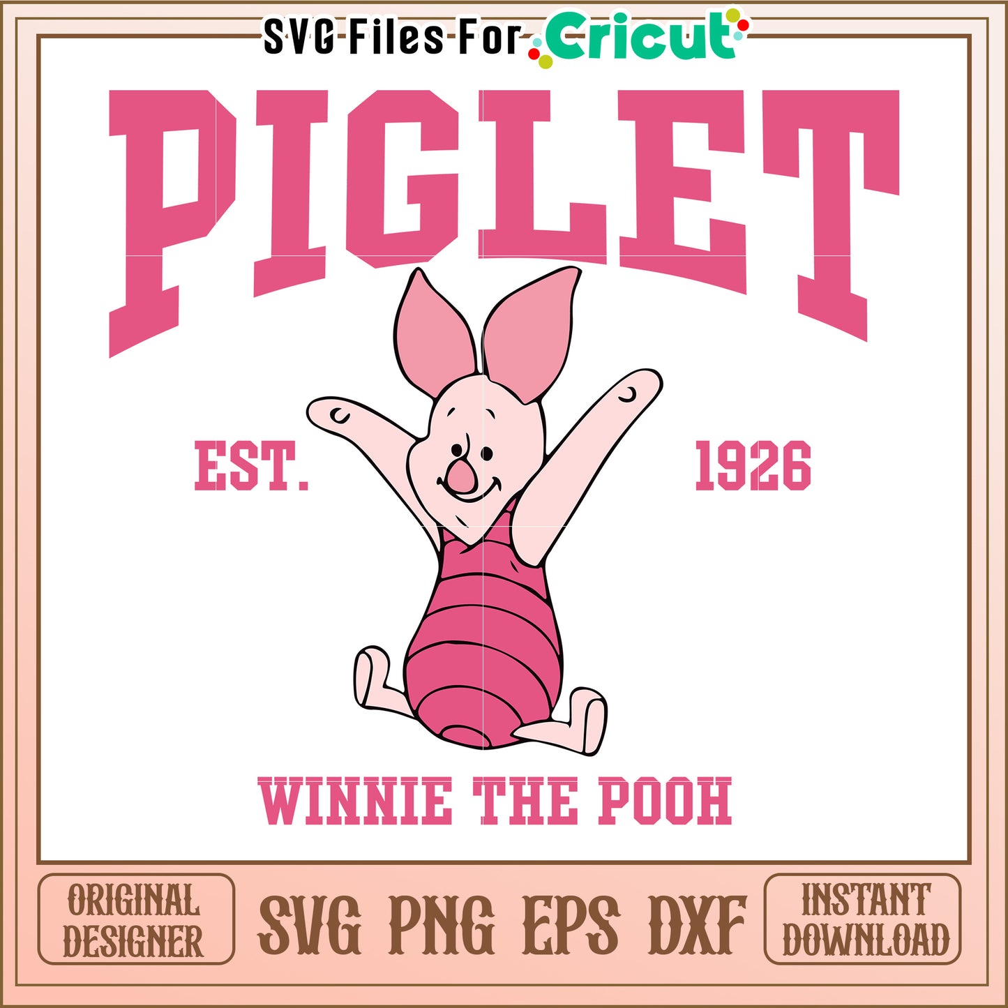 Piglet SVG Cut File Winnie the Pooh Design