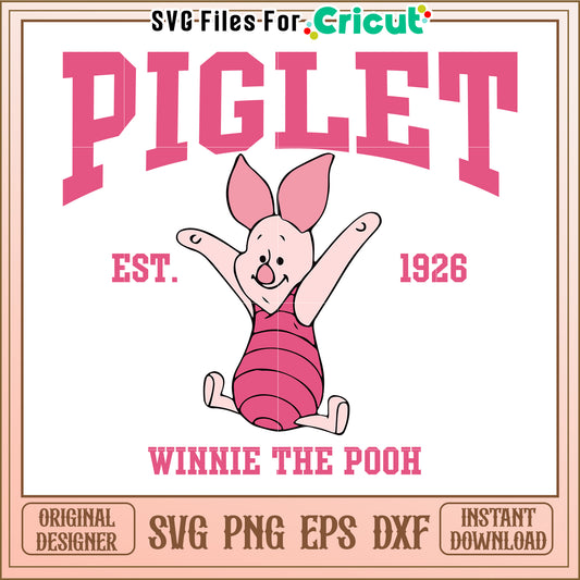 Piglet SVG Cut File Winnie the Pooh Design
