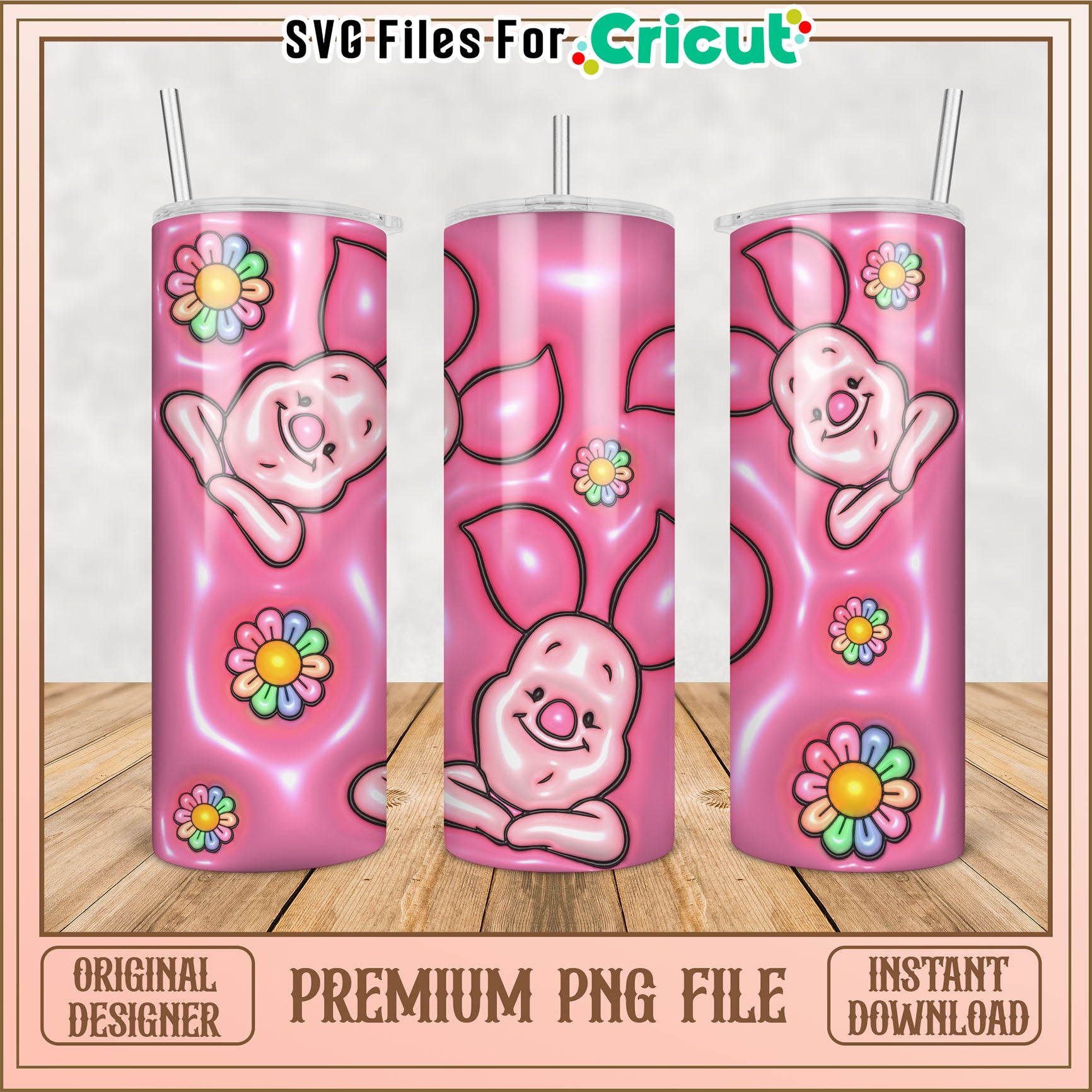 Piglet Tumbler PNG Design Cricut