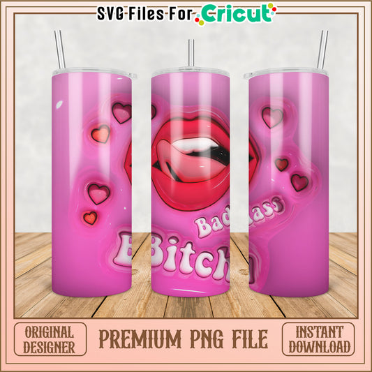 Pink Badass Bitch Tumbler PNG Design