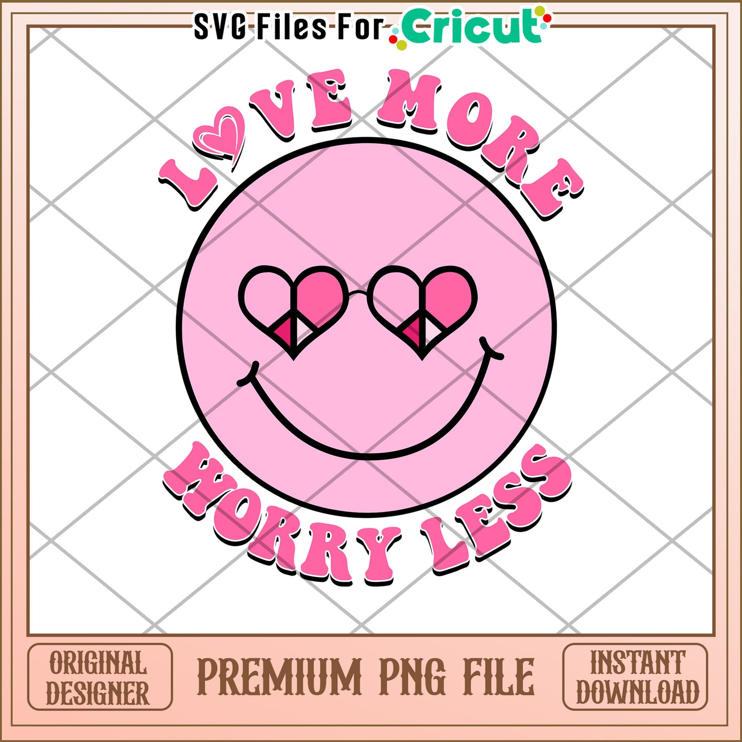 Pink Smiley Love More Worry Less PNG