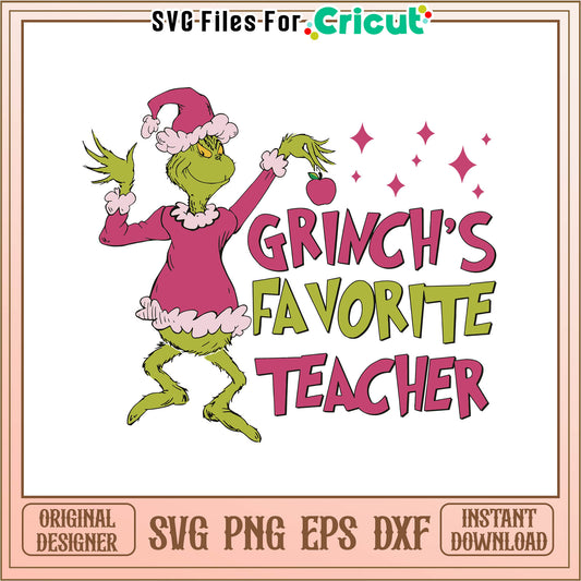 Pink grinchs favorite teacher svg, the grinch disney​ svg