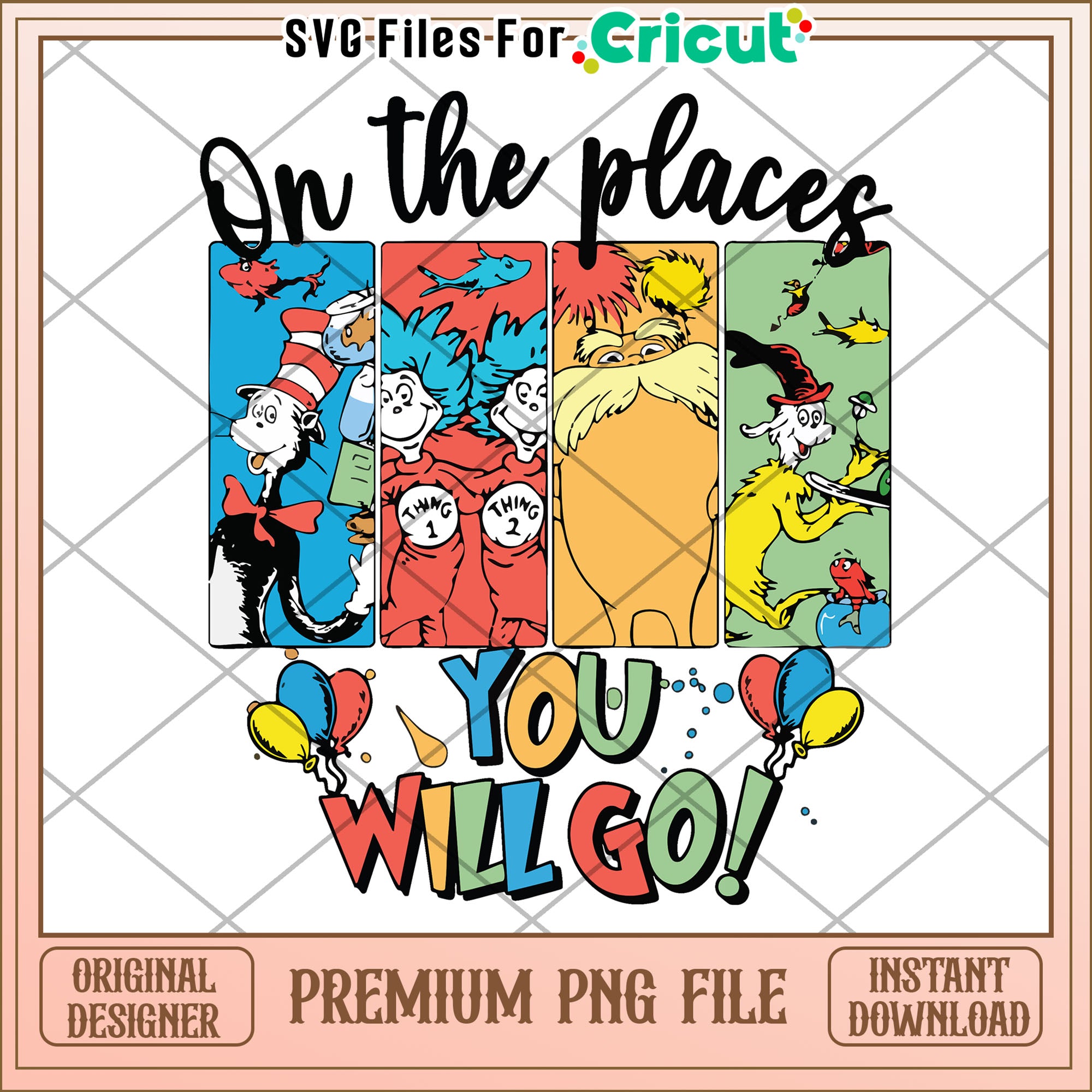 Places Youll Go PNG Sublimation – svg files for cricut