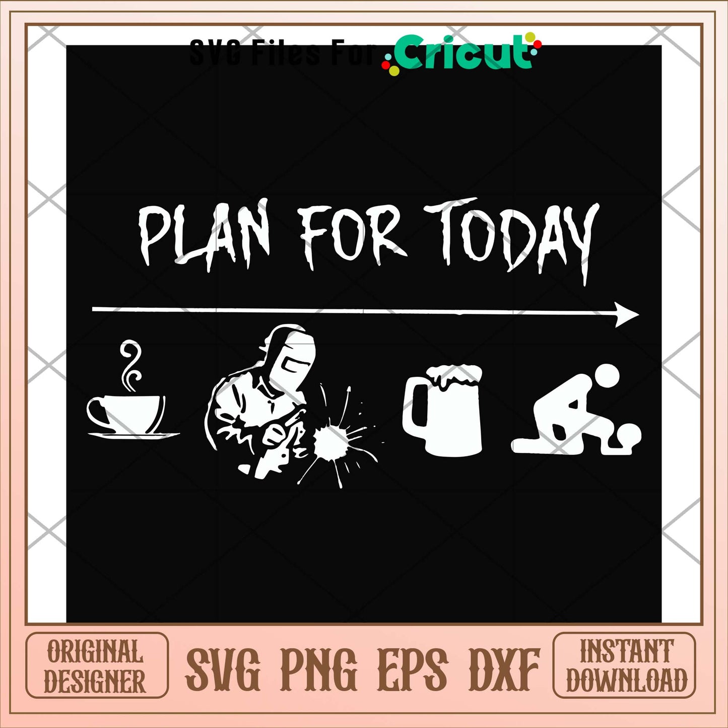 Plan for today coffee work beer svg, coffee svg, funny svg