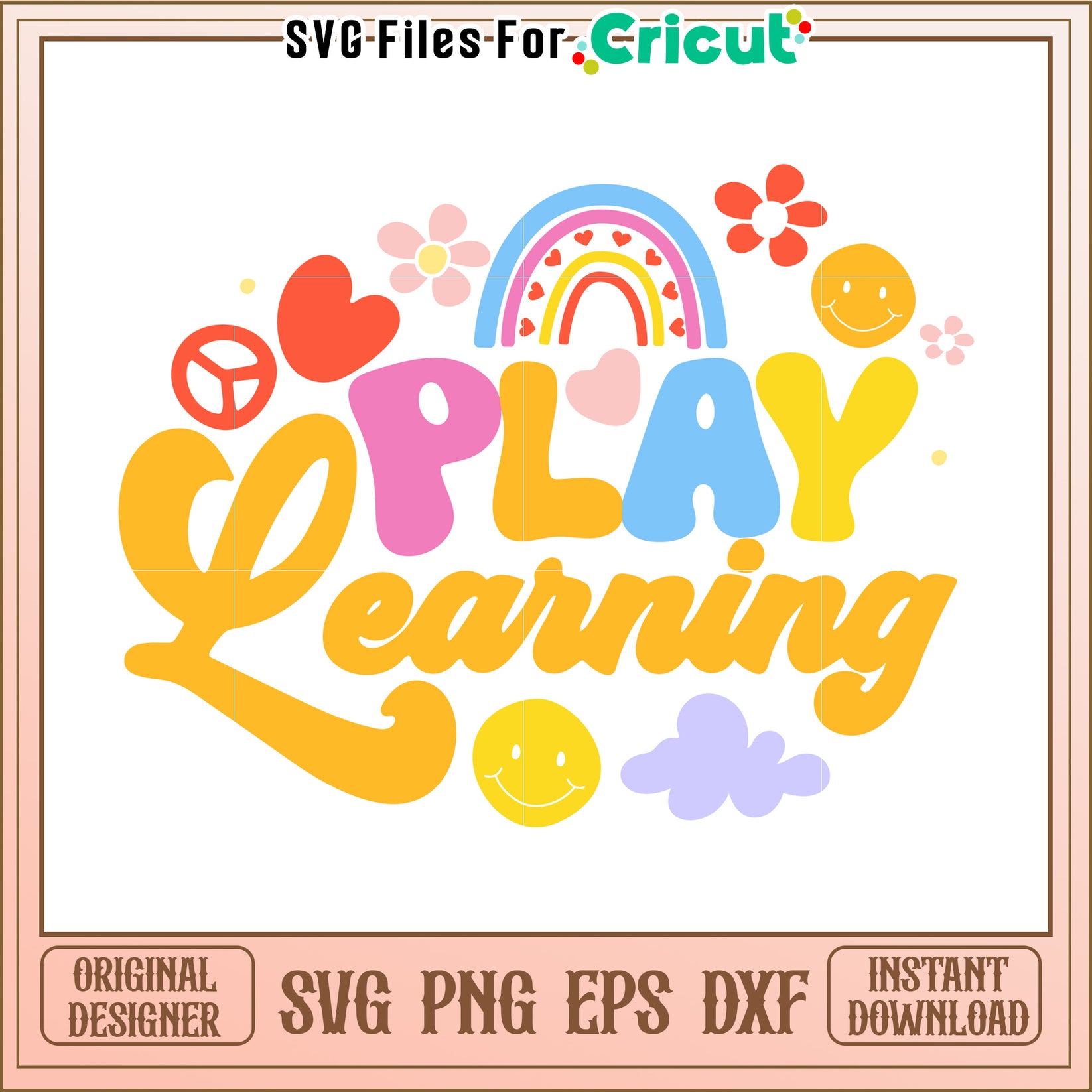 Play Learning SVG Design Instant Download – svg files for cricut
