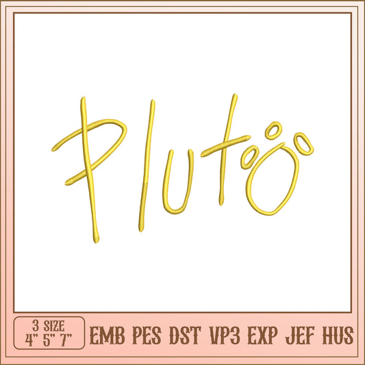 Pluto Embroidery Design 4x7 Inch