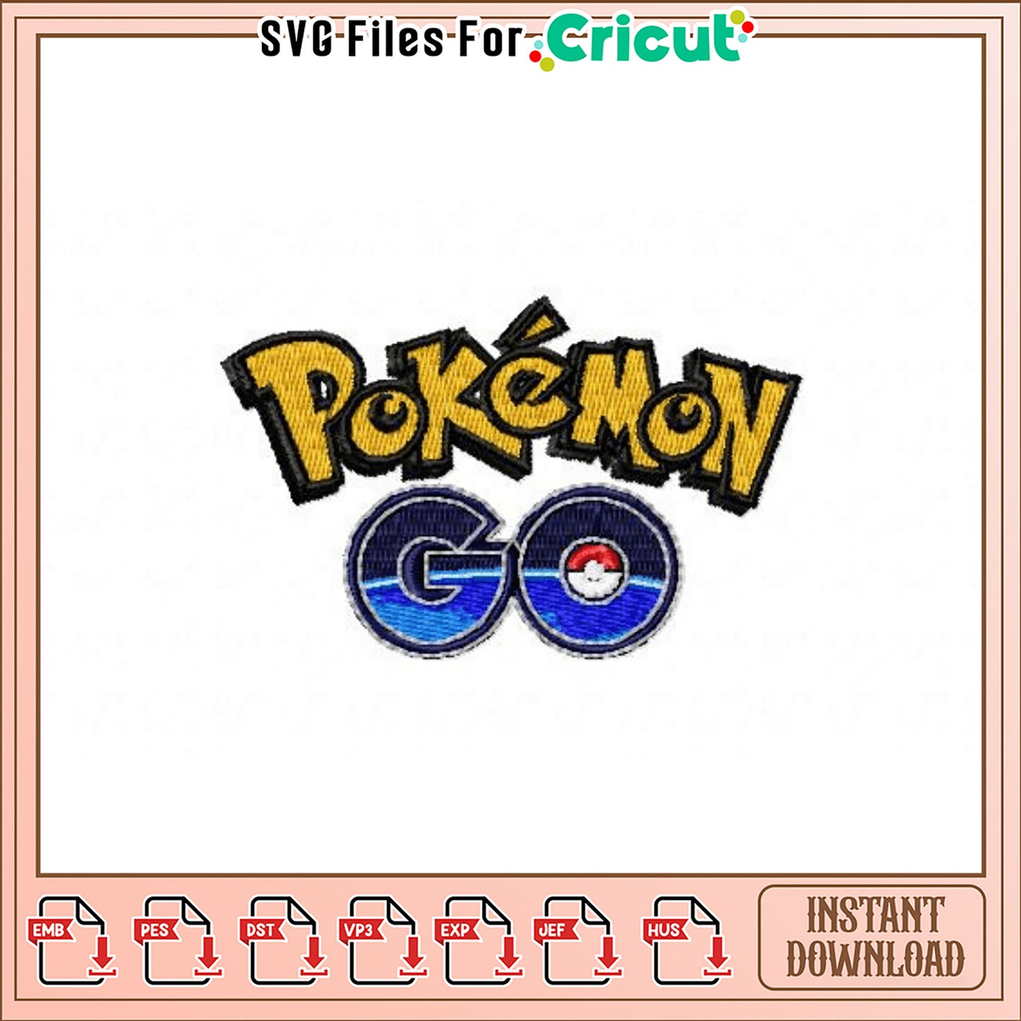Pokemon Go Embroidery Design Instant Download