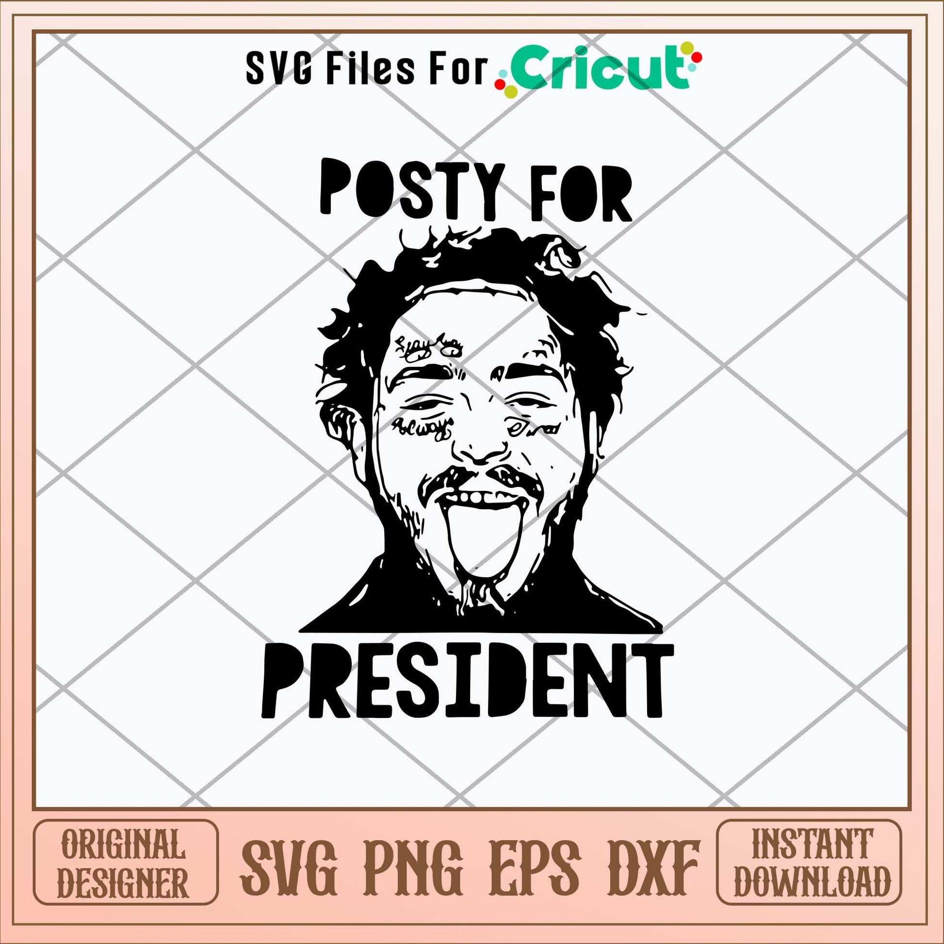 Post Malone Svg, Pretty Post Malone Posty For President Svg-Svgfilesforcricut