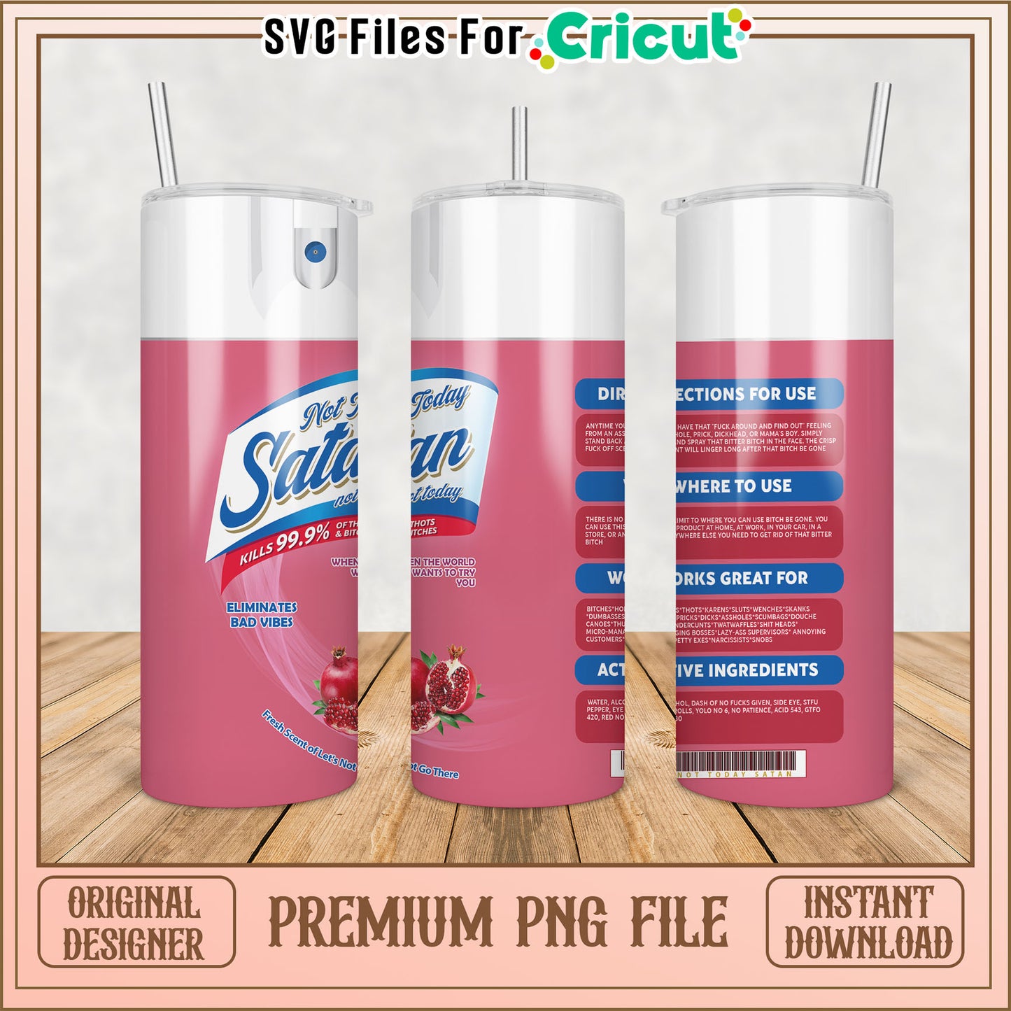 Premium Not Today Satan Tumbler PNG File for Instant Download
