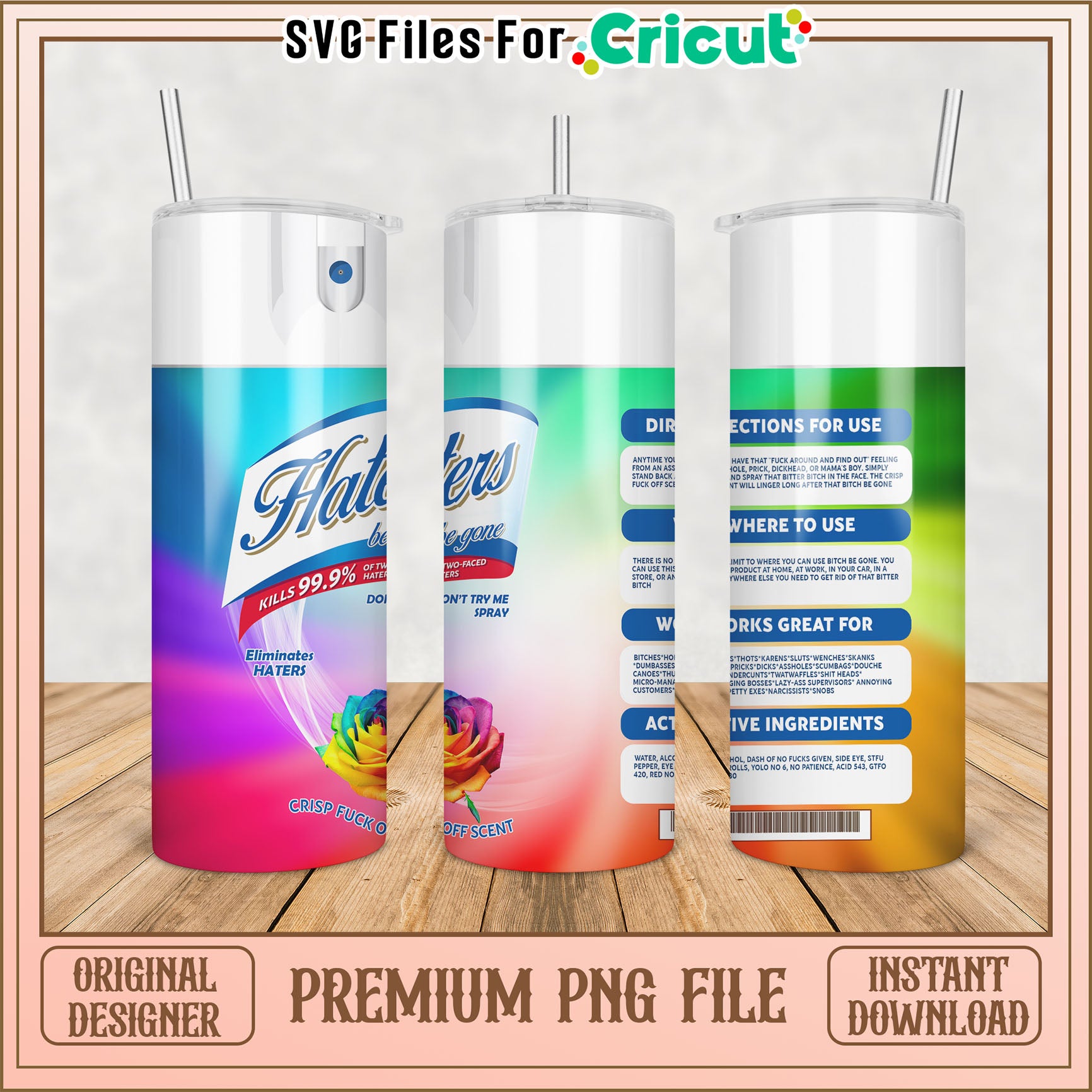 Premium Tumbler PNG File for Cricut Haters Be Gone Design Download