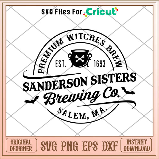 Premium witches brew est 1693 sanderson sisters brewing co salem ma svg,  svg, Disne