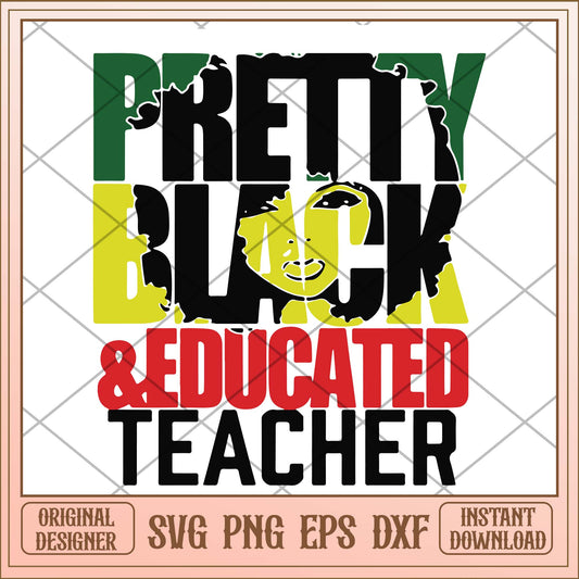 Pretty black & educated teacher svg, Black beauty svg bundle