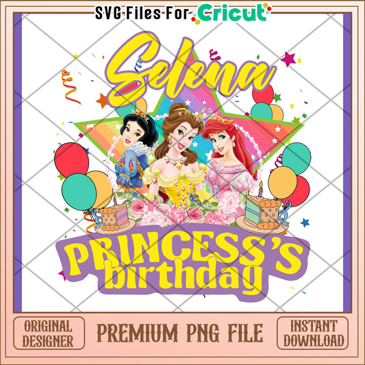 Princess Birthday PNG Selena's Party