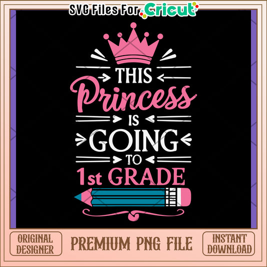 Princess Going to 1st Grade PNG