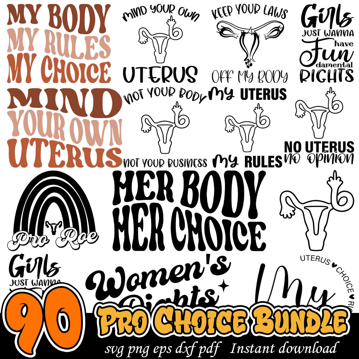 Pro Choice Bundle Svg, Her body her choice quotes bundle
