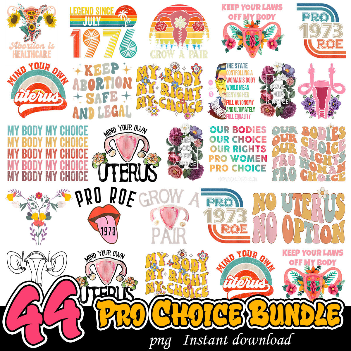 Pro Choice Color Bundle png, Her body her choice quotes bundle