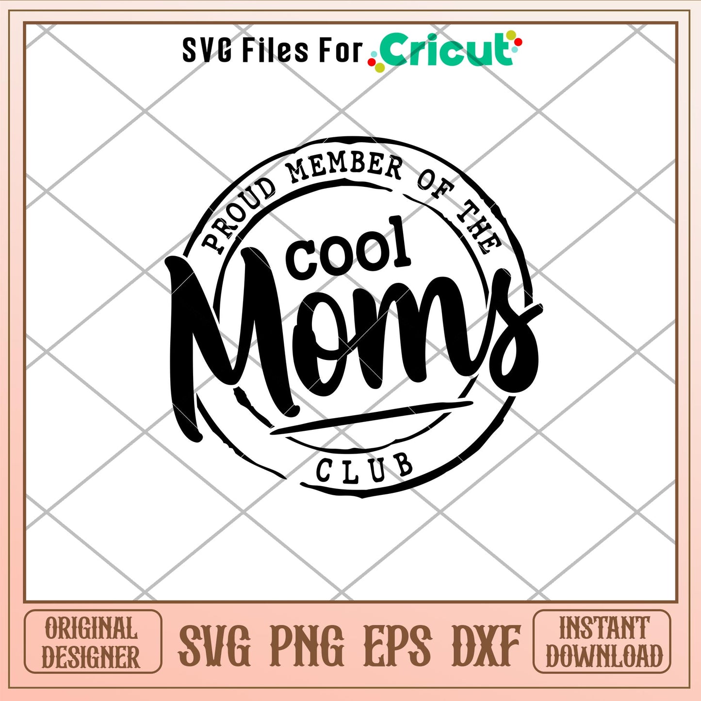 Proud Member Of The Cool Moms Club, Proud Member Of The Cool Moms Club Svg