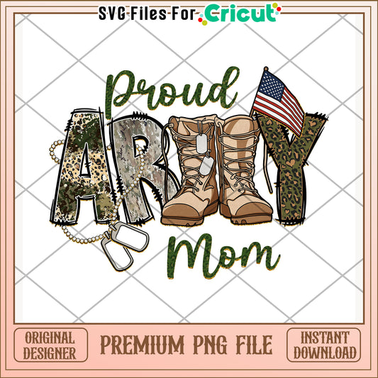 Proud amry mom png, military family png, america freedom​  png