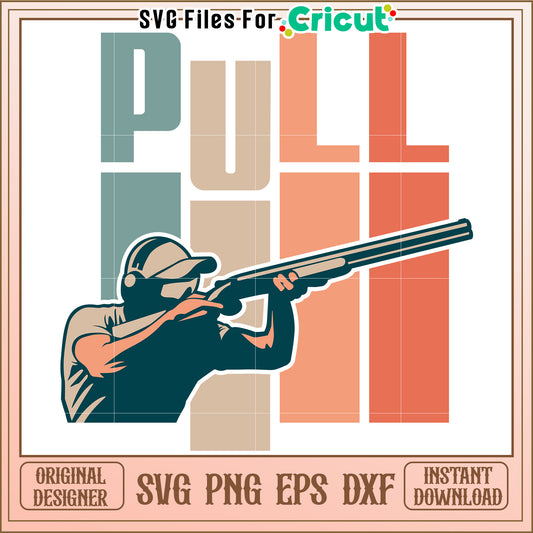 Pull retro design svg, shooting sports svg, clay shooting​ svg