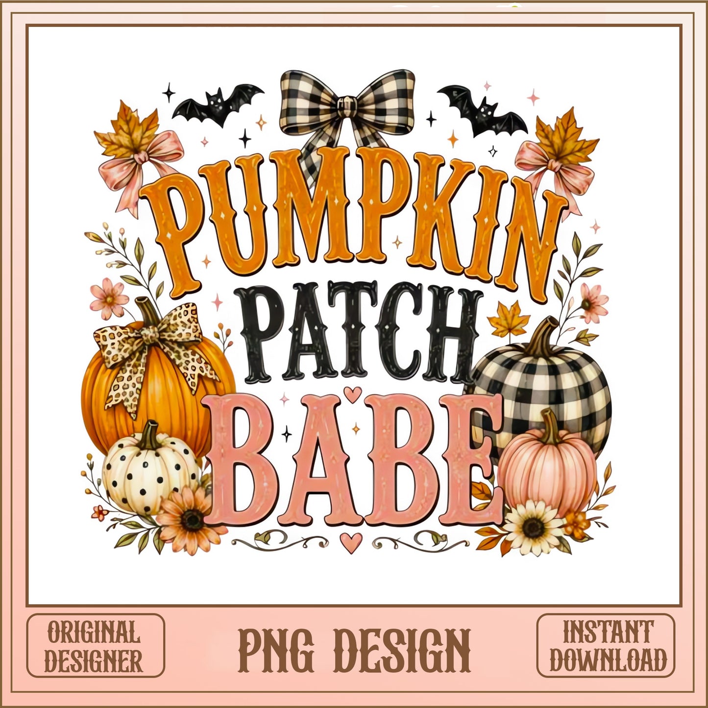 Pumpkin Patch Babe PNG, Fall Halloween Sublimation, Autumn PNG