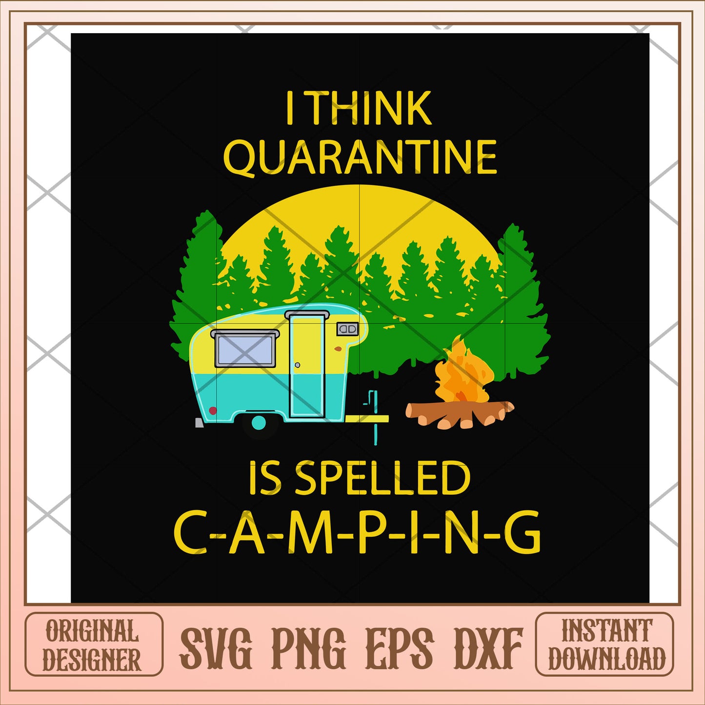 Quarantine is spelled camping svg, quarantine svg, camping svg (2)