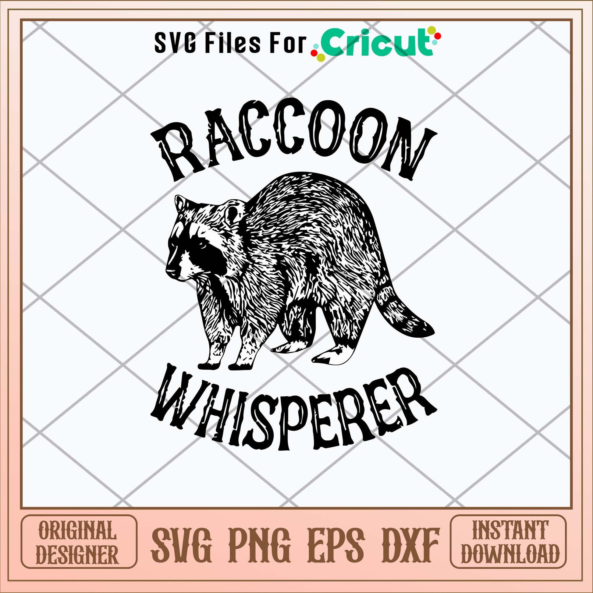 Raccoon Whisperer Svg, Raccoon Svg-Svgfilesforcricut