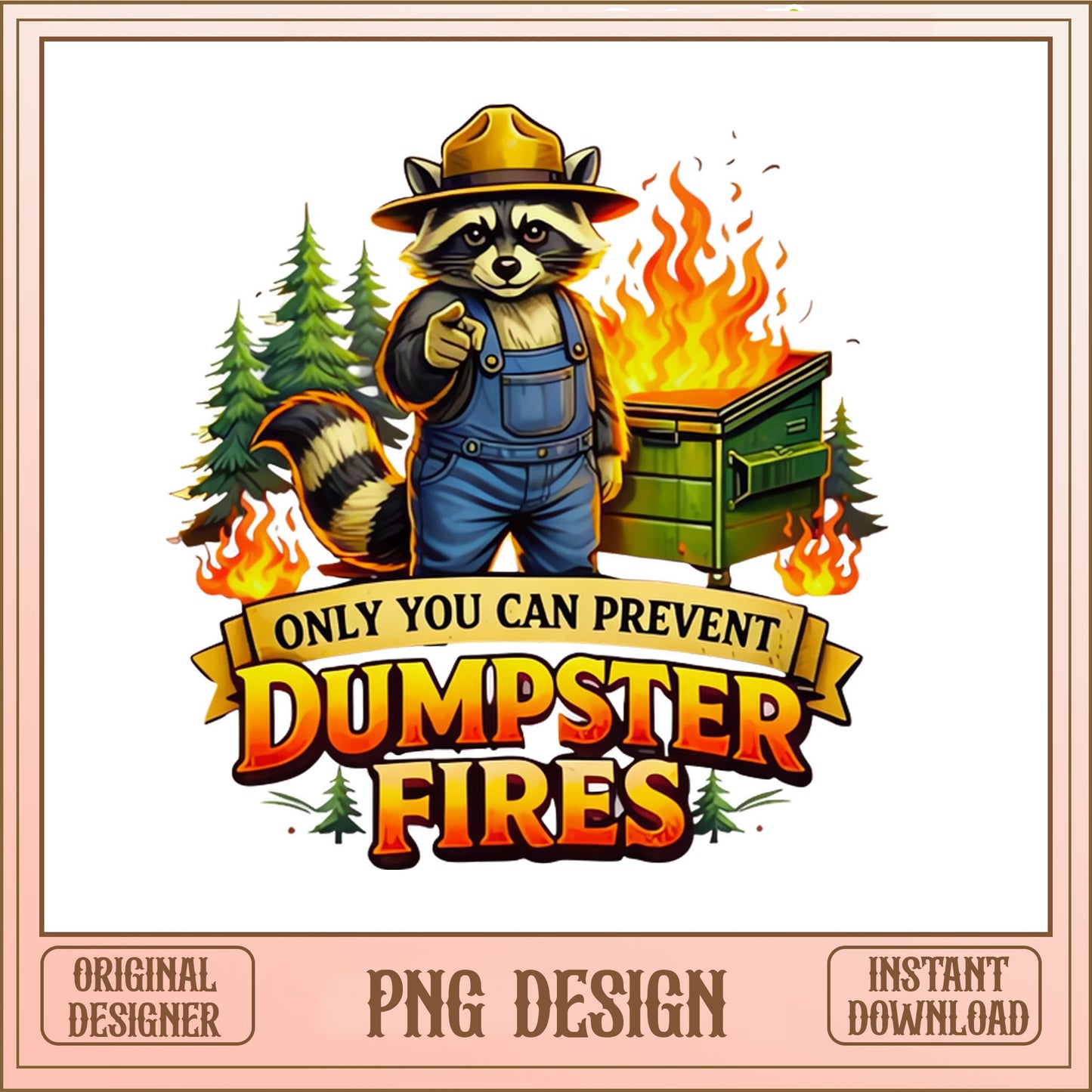 Raccoon Dumpster Fire PNG, Funny Sarcastic Raccoon, Humor PNG