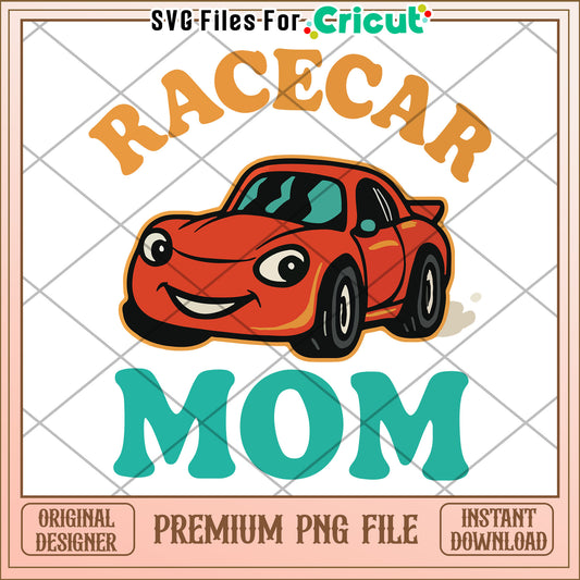 Racecar Mom PNG Cute Cartoon Car Design