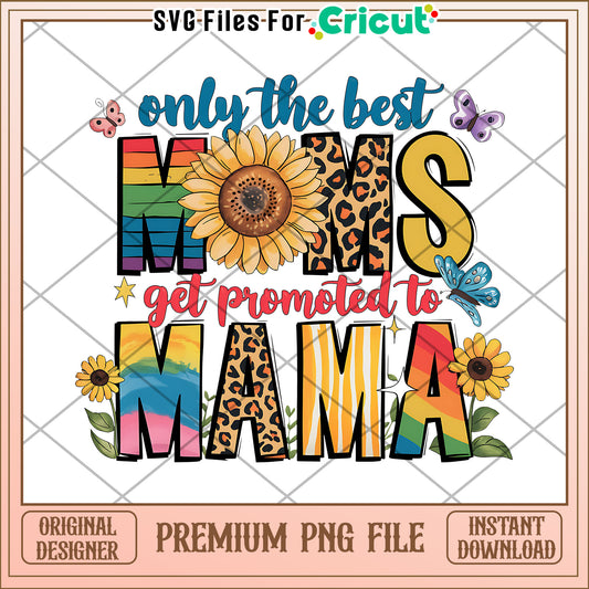 Rainbow Mama PNG Promoted Mom Design