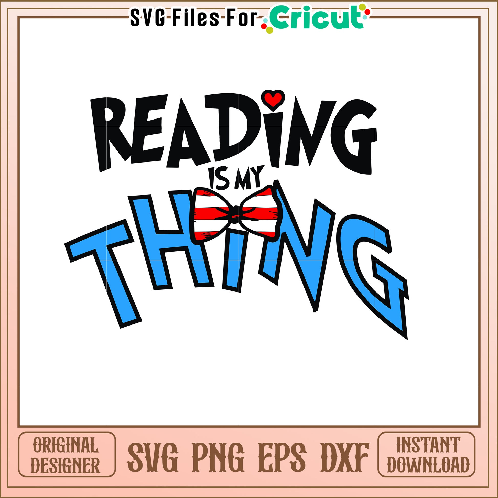 Reading is My Thing SVG Bowtie Design for Book Lovers