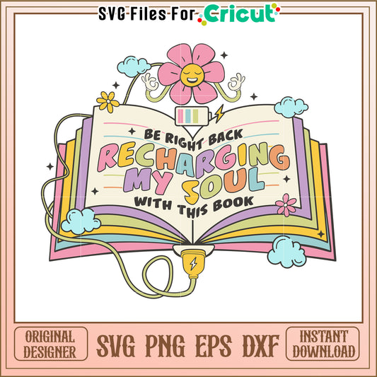 Recharging My Soul Book SVG Cut File
