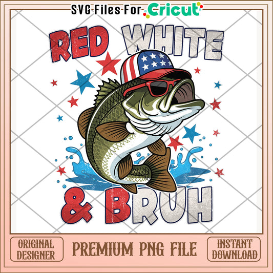 Red white and bruh png, funny slogan png, casual attitude png