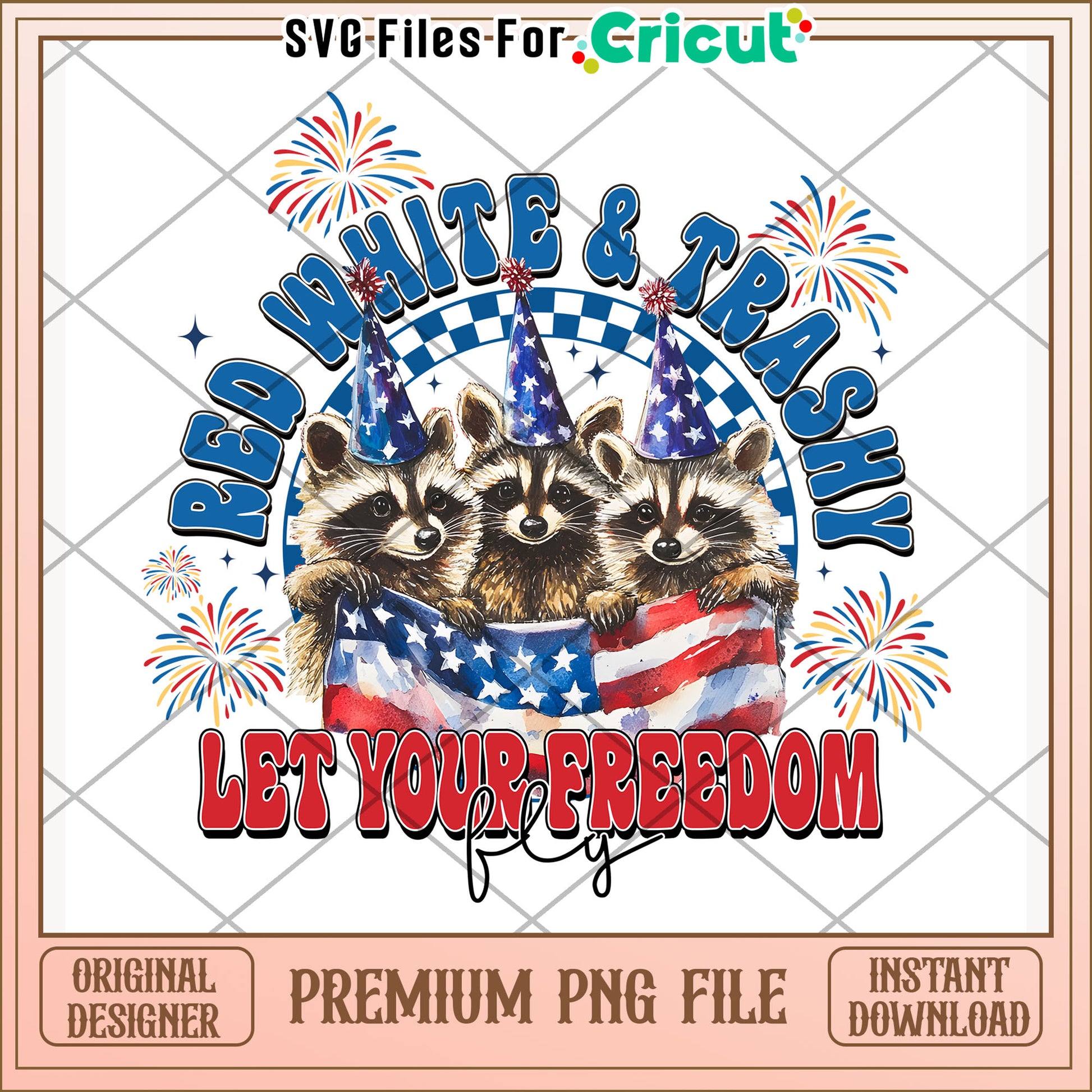 Red white and trashy let your freedom png, i love american png, 4th of july png