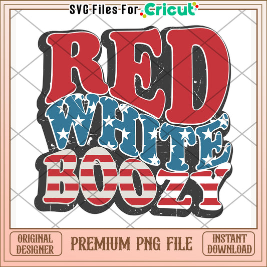 Red white boozy png, fun party slogan png, 4th of july vibes png