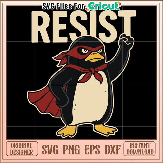 Resist Penguin SVG PNG EPS DXF Cut File