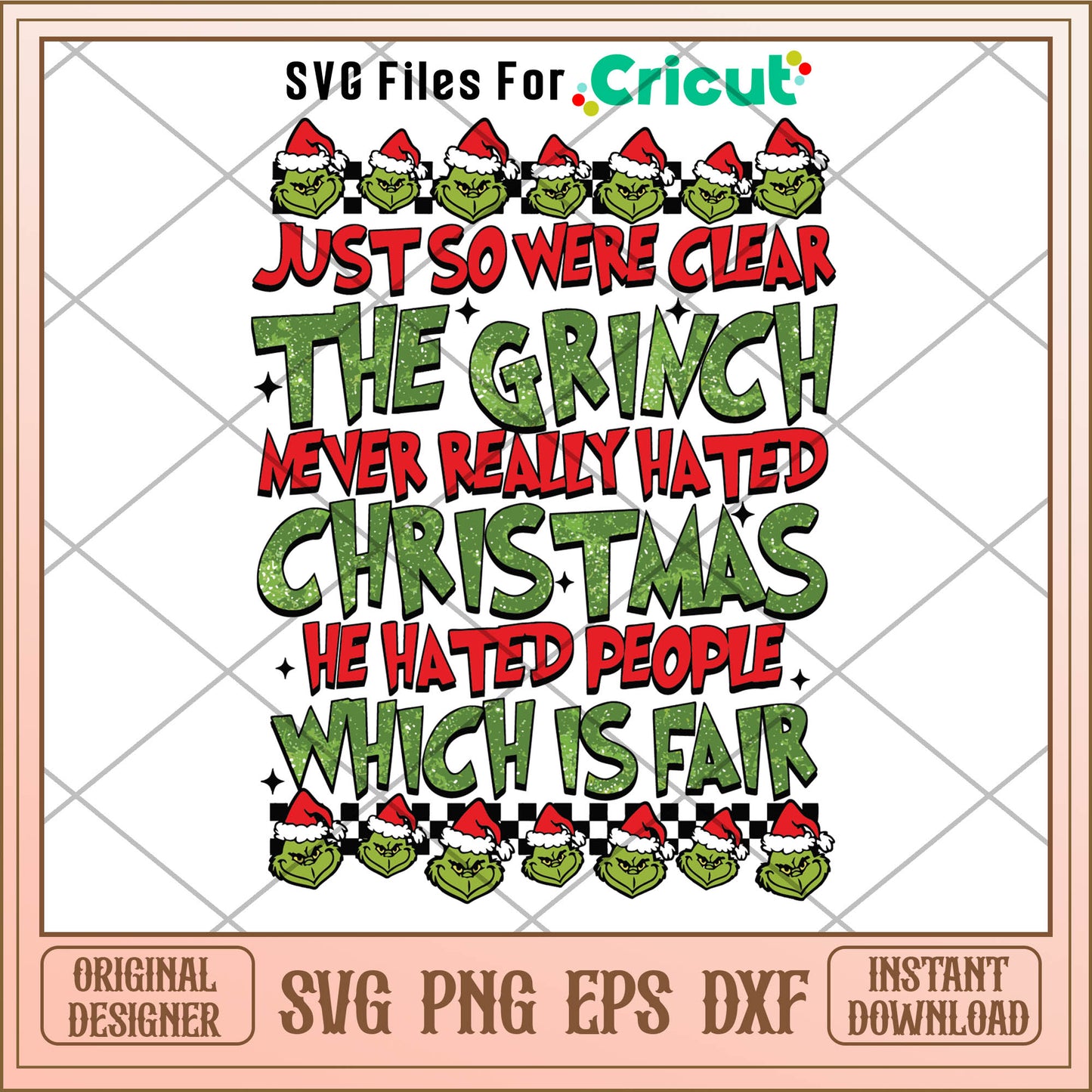 Retro The Grinch Never Really Hated SVG grinch themed christmas​ svg