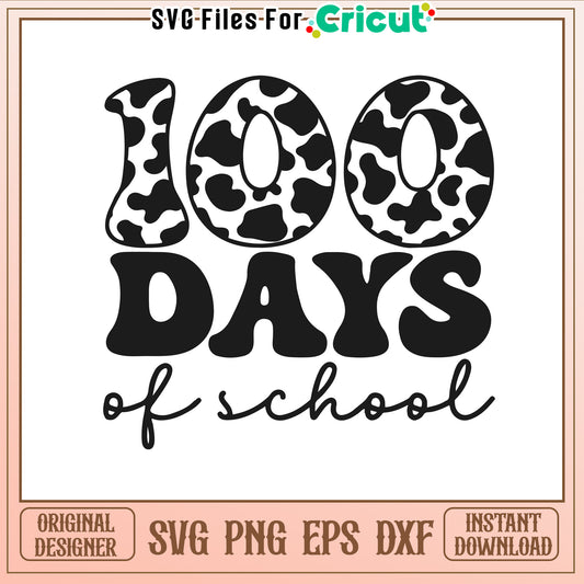 Retro groovy cow pattern 100th day of school svg, holly cow svg