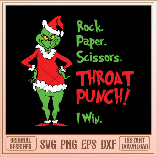 Rock paper scissors throat punch i win svg, Grinch funny saying svg