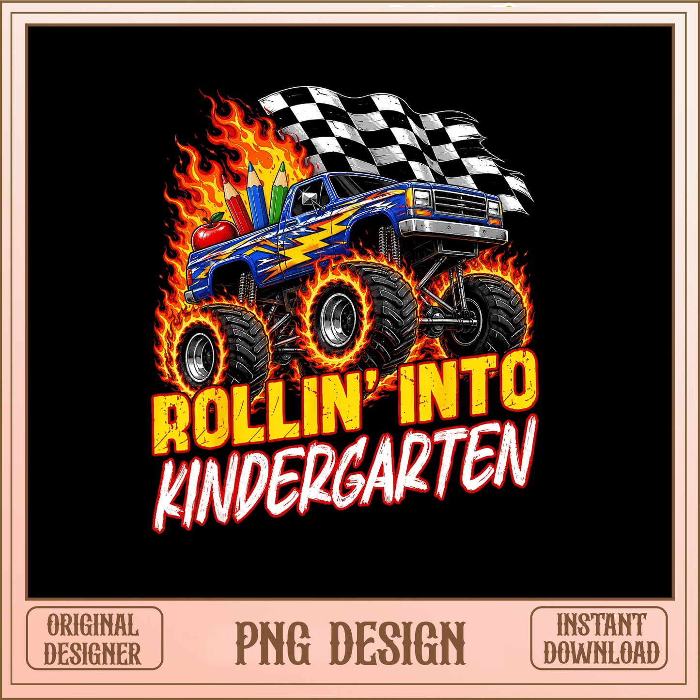 Rollin Into Kindergarten PNG, Monster Truck School PNG, Back To School PNG