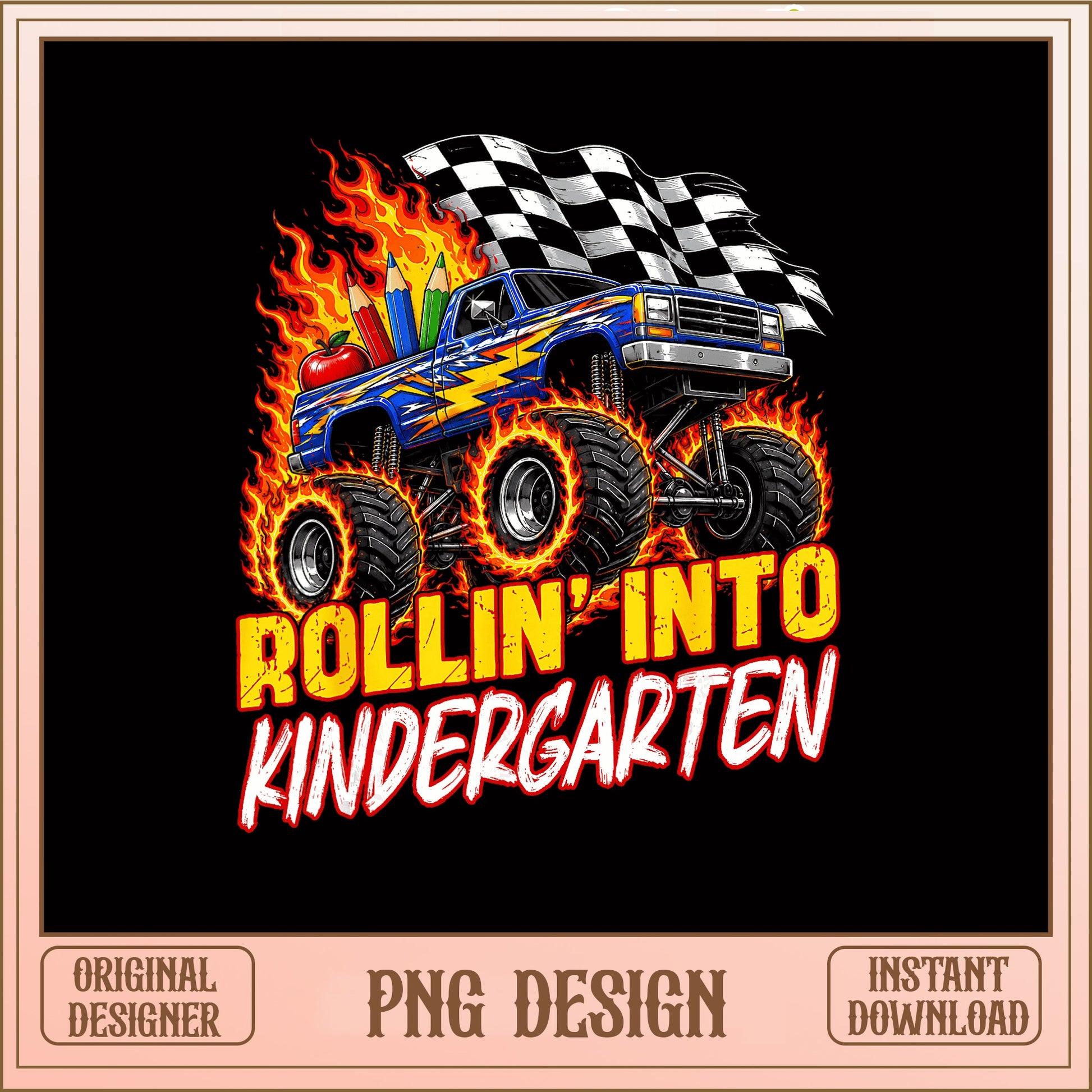 Rollin Into Kindergarten PNG, Monster Truck School PNG, Back To School PNG