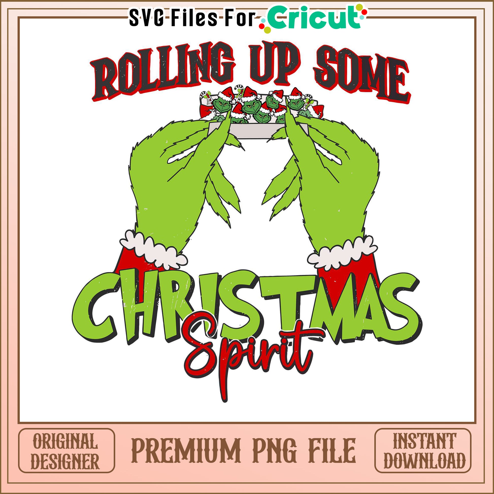 Rolling Up Some Christmas Spirit, Premium PNG File for Cricut