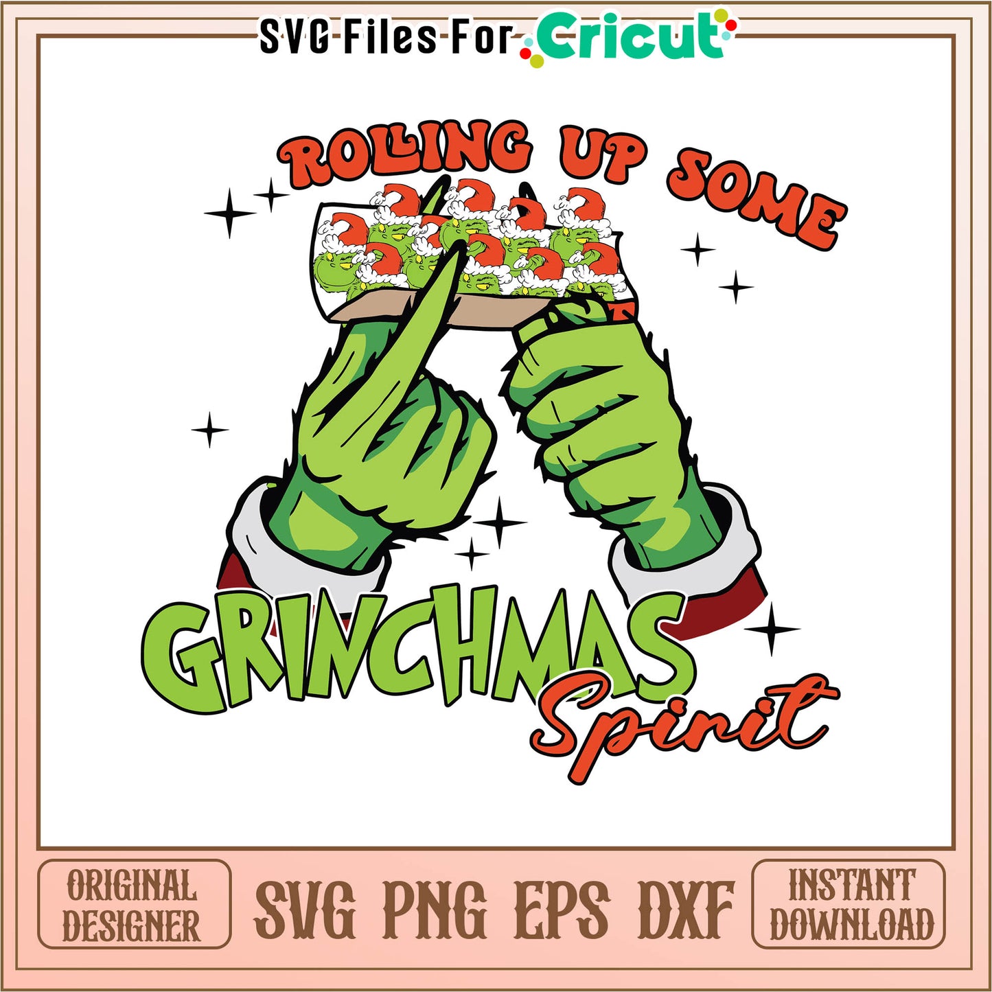 Rolling up some grinchmas spirit svg, the grinch hand​ svg