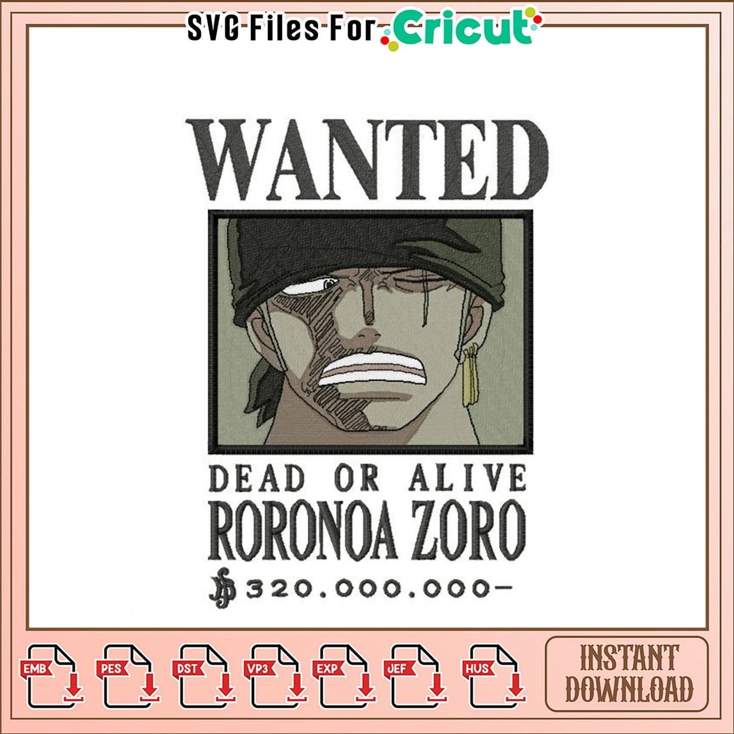 Roronoa Zoro Wanted Embroidery Design