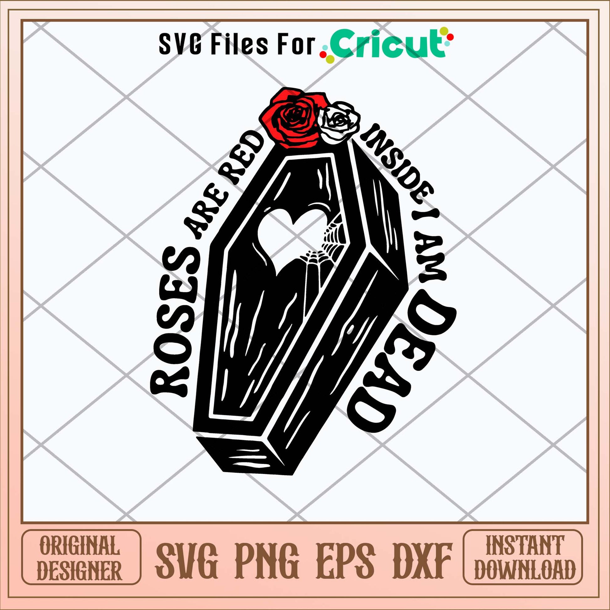 Roses Are Red Inside I Am Dead Svg, Png Dxf Eps File-Svgfilesforcricut