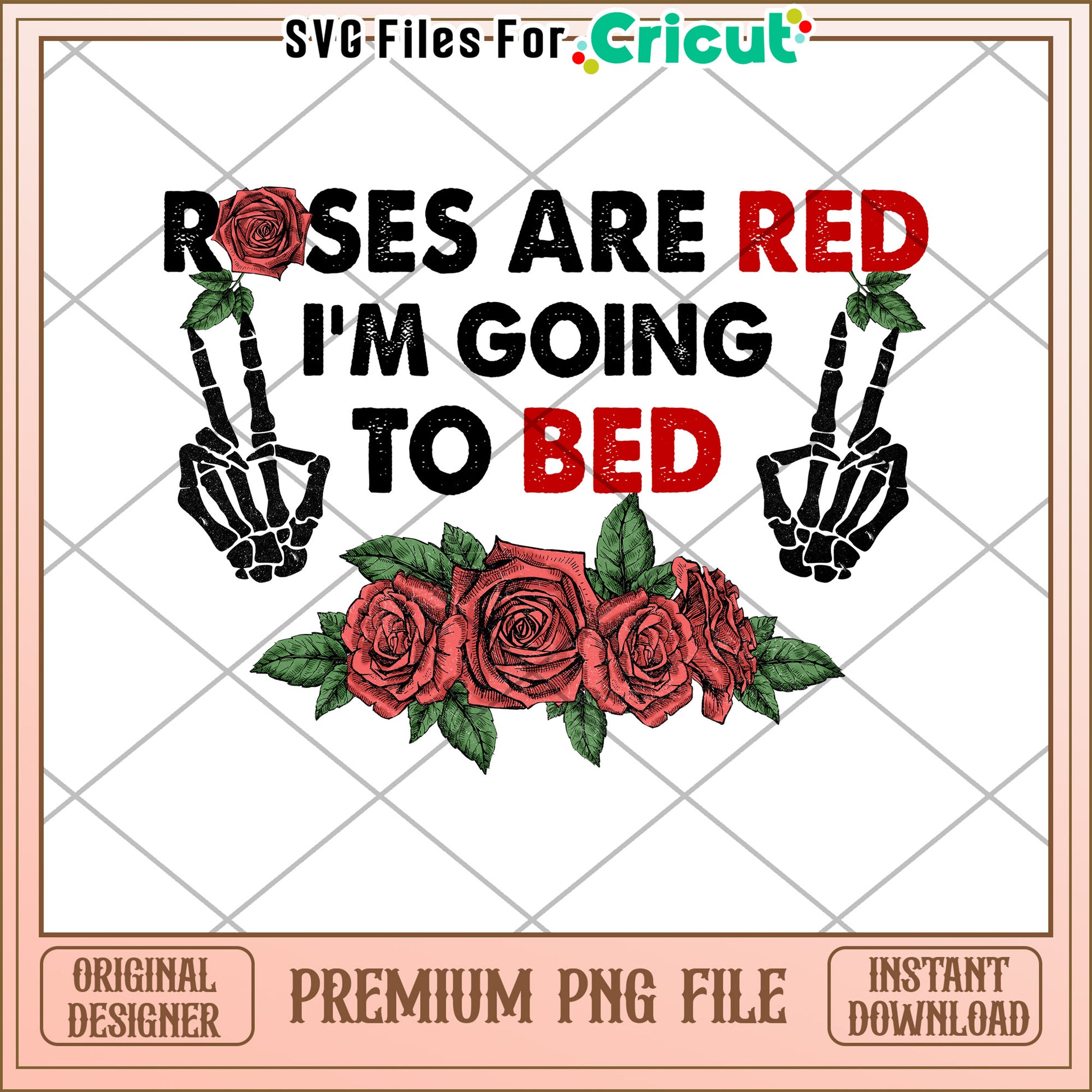 Roses Are Red PNG Sublimation Design