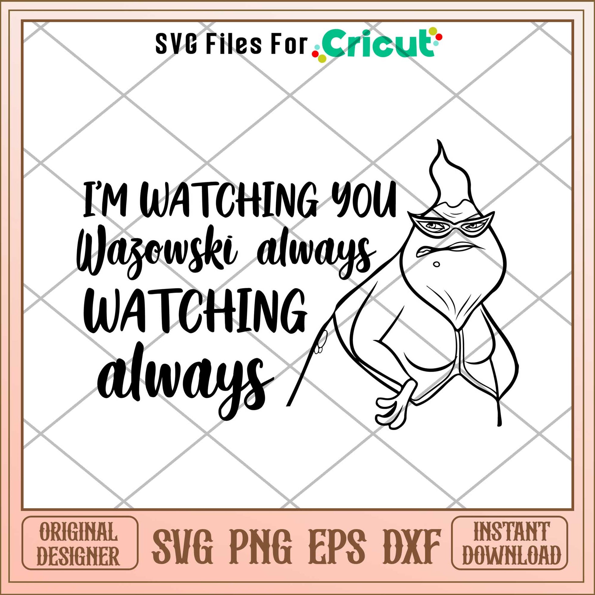 monsters inc roz voice Roz I'm Watching You Wazowski Always svg, monsters inc svg, Digital do – svg files for cricut