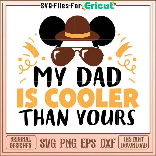 SVG Dad Is Cooler Than Yours Design
