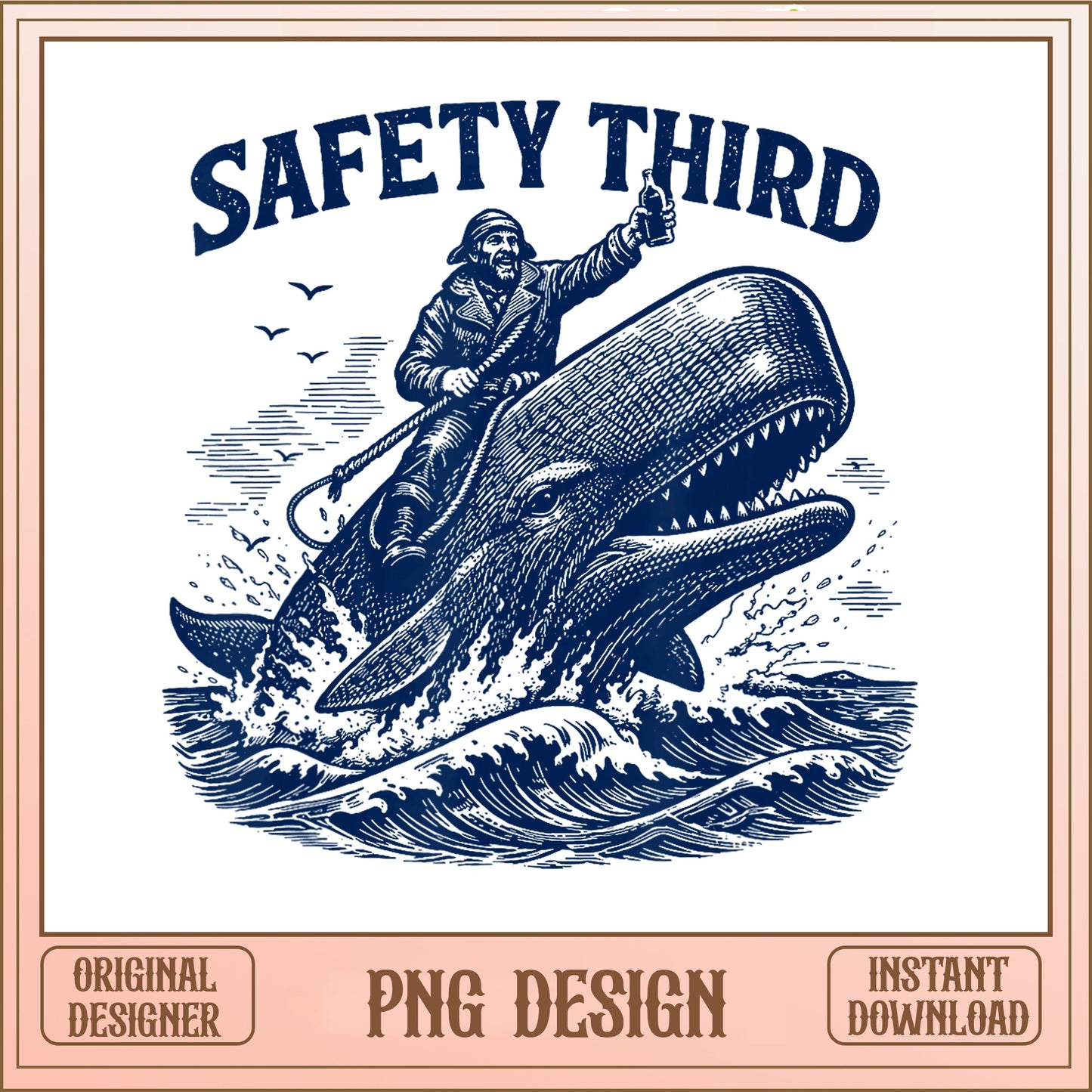 Safety Third Whale Riding PNG, Funny Vintage Sailor PNG, Humor PNG