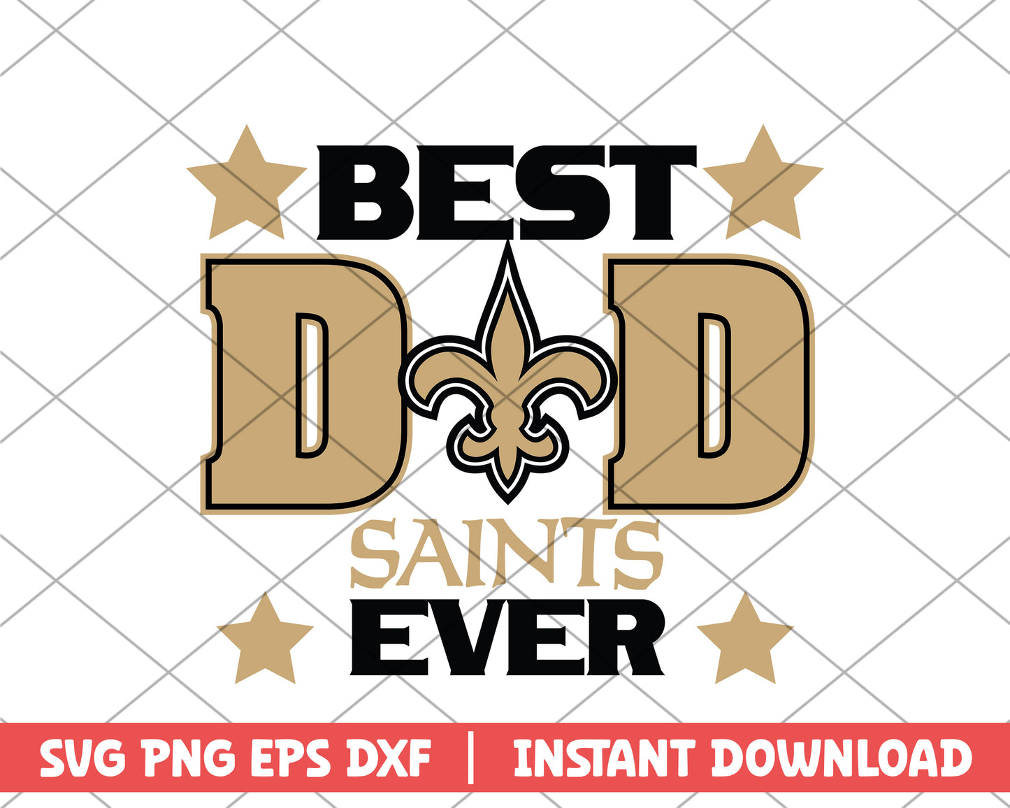 Saints best dad ever svg, New Orleans Saints svg 