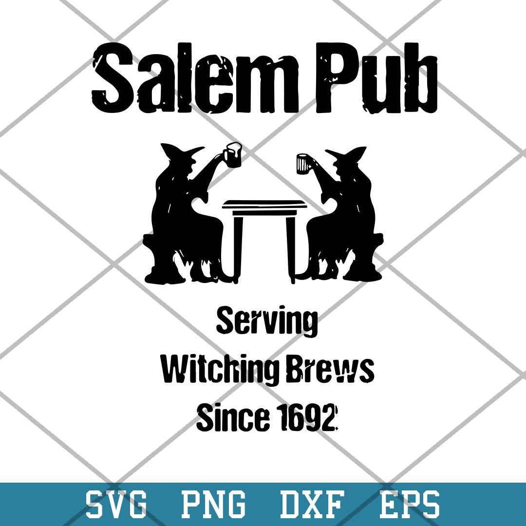 Salem Pub Serving Witching Brews Since 1692 Drinking Svg, Halloween Svg-Svgfilesforcricut